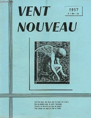 Bild des Verkufers fr VENT NOUVEAU - REVUE DES ECRIVAINS ET DES ARTISTES DE L'ENSEIGNEMENT - N3 - MAI-JUIN 1957. zum Verkauf von Le-Livre