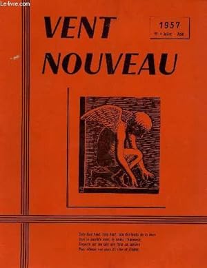 Bild des Verkufers fr VENT NOUVEAU - REVUE DES ECRIVAINS ET DES ARTISTES DE L'ENSEIGNEMENT - N4 - JUILLET-AOUT 1957. zum Verkauf von Le-Livre