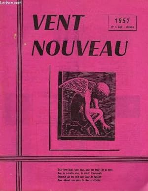 Bild des Verkufers fr VENT NOUVEAU - REVUE DES ECRIVAINS ET DES ARTISTES DE L'ENSEIGNEMENT - N5 - SEPT-OCTOBRE 1957. zum Verkauf von Le-Livre