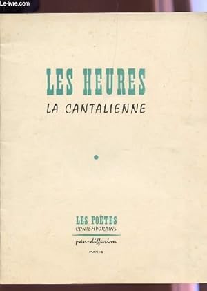 Seller image for LES HEURES - LA CANTALIENNE for sale by Le-Livre