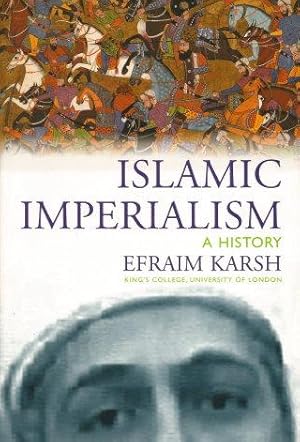 ISLAMIC IMPERIALISM : A History