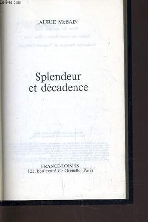 Imagen del vendedor de SPLENDEUR ET DECADENCE. a la venta por Le-Livre