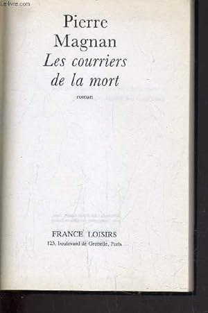 Bild des Verkufers fr LES COURRIERS DE LA MORT. zum Verkauf von Le-Livre