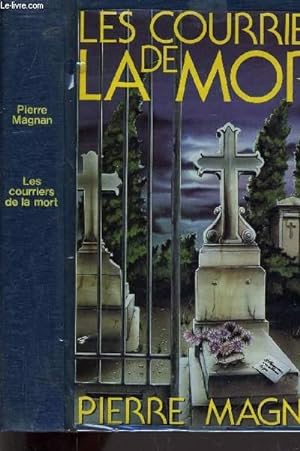 Image du vendeur pour LES COURRIERS DE LA MORT. mis en vente par Le-Livre