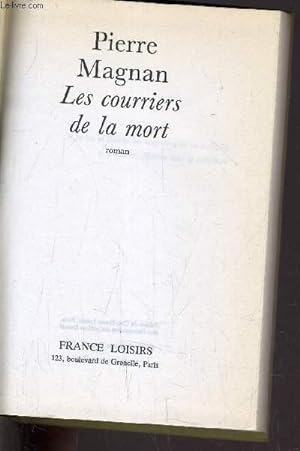 Bild des Verkufers fr LES COURRIERS DE LA MORT. zum Verkauf von Le-Livre