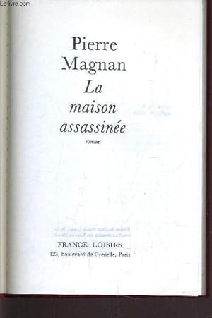 Imagen del vendedor de LA MAISON ASSASSINEE. a la venta por Le-Livre