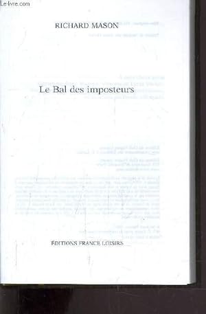 Bild des Verkufers fr LE BAL DES IMPOSTEURS. zum Verkauf von Le-Livre
