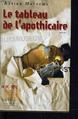 Bild des Verkufers fr LE TABLEAU DE L'APOTHICAIRE. zum Verkauf von Le-Livre