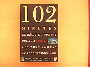 Image du vendeur pour 102 MINUTES mis en vente par Le temps retrouv