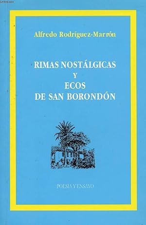 Imagen del vendedor de RIMAS NOSTALGICAS Y ECOS DE SAN BORONDON a la venta por Le-Livre