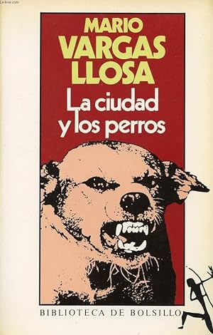 Imagen del vendedor de LA CIUDAD Y LOS PERROS a la venta por Le-Livre