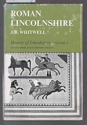 Seller image for Roman Lincolnshire : History of Lincolnshire Volume II for sale by Laura Books