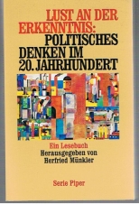 Seller image for Lust an der Erkenntnis - Politisches Denken im 20. Jahrhundert - Ein Lesebuch for sale by Allguer Online Antiquariat