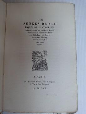 Les songes drolatiques de Pantragruel. Reproduction en fac-similé du texte et des 120 planches de...