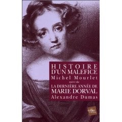 Image du vendeur pour Histoire d'un malfice suivi de La dernire anne de Marie Dorval (d'Alexandre Dumas) mis en vente par Librairie de l'Avenue - Henri  Veyrier