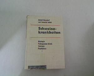 Seller image for Schweinekrankheiten. tiologie, Pathogenese Klinik, Therapie, Prophylaxe. for sale by Antiquariat Bookfarm
