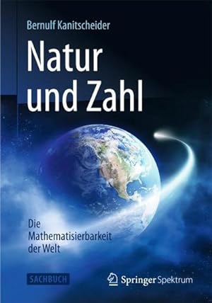 Immagine del venditore per Natur und Zahl : Die Mathematisierbarkeit der Welt venduto da AHA-BUCH GmbH
