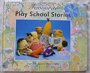 Seller image for Favourite Play School Stories from 25 Years of Play School for sale by Laura Books