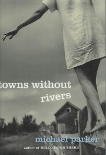 Image du vendeur pour Towns Without Rivers mis en vente par Mike Murray - Bookseller LLC