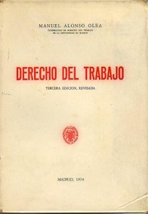 Seller image for DERECHO DEL TRABAJO. 3 ed. revisada. for sale by angeles sancha libros