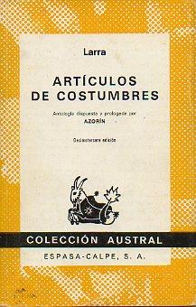 Imagen del vendedor de ARTCULOS DE COSTUMBRES. Antologa dispuesta y prologada por Azorn. 13 ed. a la venta por angeles sancha libros