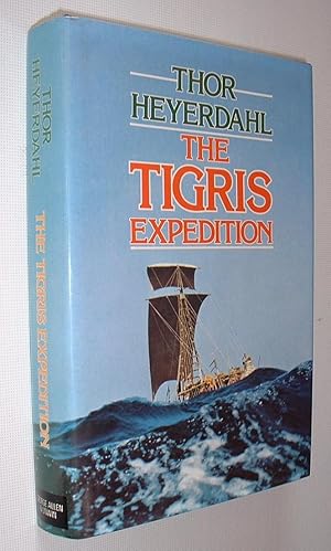 Immagine del venditore per The Tigris Expedition,In Search of Our Beginnings venduto da Pauline Harries Books