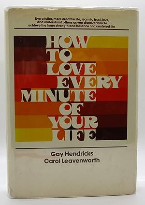 Imagen del vendedor de How to Love Every Minute of Your Life a la venta por Book Nook