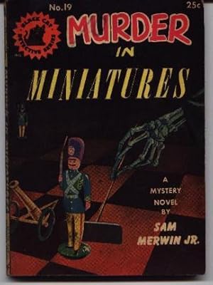 Murder In Miniatures - Black Cat Detective Series Number 19 Nineteen