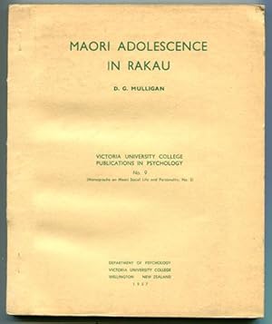 Imagen del vendedor de Maori Adolescence in Rakau: A Thematic Apperception Test Study (Victoria University College Publications in Psychology No. 9, Monographs on Maori Social Life and Personality No. 2) a la venta por Book Happy Booksellers