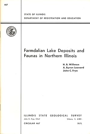 Imagen del vendedor de Farmdalian Lake Deposits and Faunas in Northern Illinois Circular 467 a la venta por Book Booth