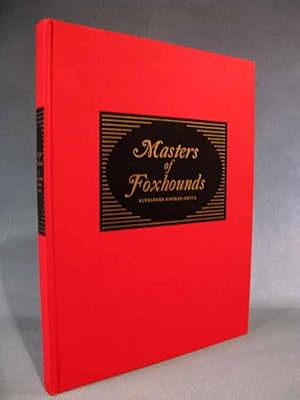 Seller image for Masters of Foxhounds [SIGNED LIMITED EDITION] for sale by Seacoast Books