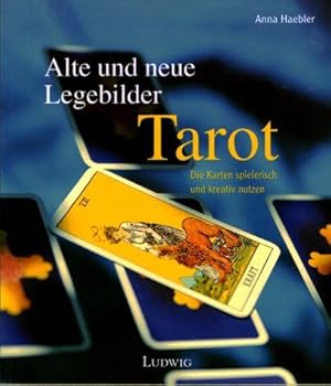Bild des Verkufers fr Tarot.: Alte und neue Legebilder. Die Karten spielerisch und kreativ nutzen zum Verkauf von Eva's Bcherregal