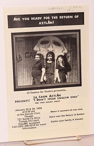 Seller image for La Carpa Aztln presents "I don't speak English only" January 28 & 29, 1999 (playbill & postcard) for sale by Bolerium Books Inc.