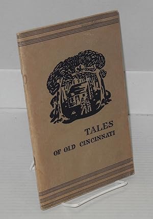 Tales of Old Cincinnati