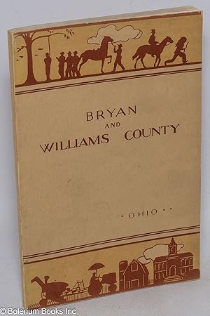 Imagen del vendedor de Bryan and Williams County a la venta por Bolerium Books Inc.