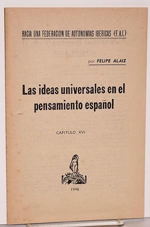 Imagen del vendedor de Las ideas univerales en el pensamiento espaol a la venta por Bolerium Books Inc.