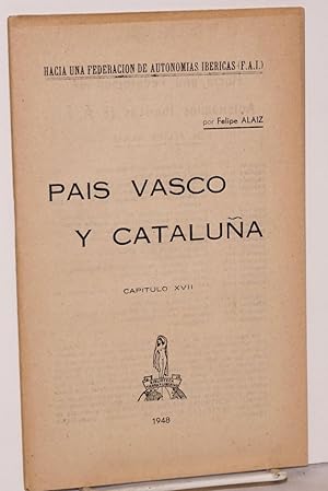 Imagen del vendedor de Pais Vasco y Catalua a la venta por Bolerium Books Inc.