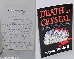 Death by Crystal: a Johannah Wilder mystery [inscribed & signed]