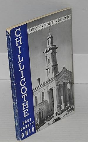 Image du vendeur pour Chillicothe and Ross County mis en vente par Bolerium Books Inc.