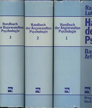 Handbuch der Angewandten Psychologie. Komplett in 3 Bänden. Band 1: Arbeit und Organisation. Bd. ...