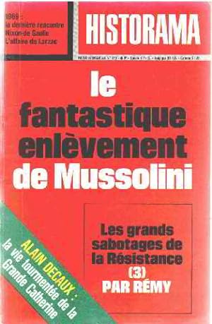 Revue historama n°279 / le fantastique enlevement de mussolini