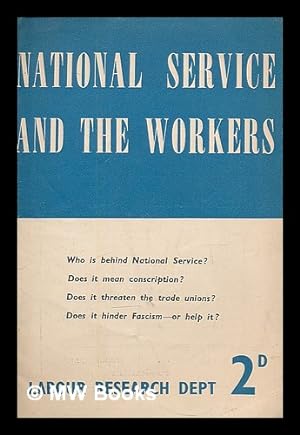 Imagen del vendedor de National Service and the Workers a la venta por MW Books