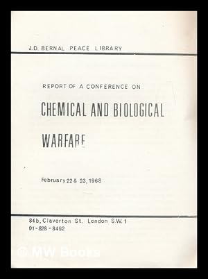Imagen del vendedor de Report of a conference on chemical and biological warfare. February 22 and 23, 1968 a la venta por MW Books