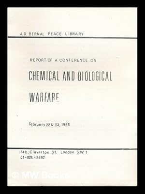 Imagen del vendedor de Report of a conference on chemical and biological warfare, February 22 and 23, 1968 a la venta por MW Books