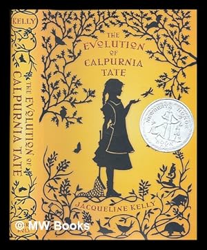 Imagen del vendedor de The evolution of Calpurnia Tate / Jacqueline Kelly a la venta por MW Books