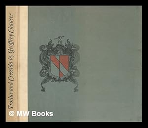 Bild des Verkufers fr Troilus and Cressida / by Geoffrey Chaucer ; rendered into modern English verse by George Philip Krapp zum Verkauf von MW Books