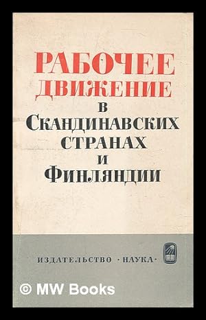 Seller image for Rabocheye Dvizheniye v Skandinavskikh Stranakh [Workers' Movement in the Nordic Countries. Language: Russian] for sale by MW Books