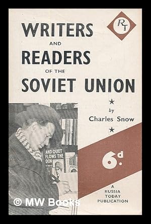 Immagine del venditore per Writers and readers of the Soviet Union / by Charles Snow venduto da MW Books