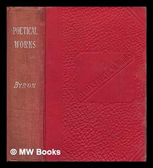 Imagen del vendedor de The poetical works of Lord Byron a la venta por MW Books