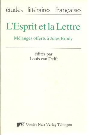 Seller image for L'Esprit Et La Lettre: Melanges Offerts a Jules Brody for sale by Works on Paper